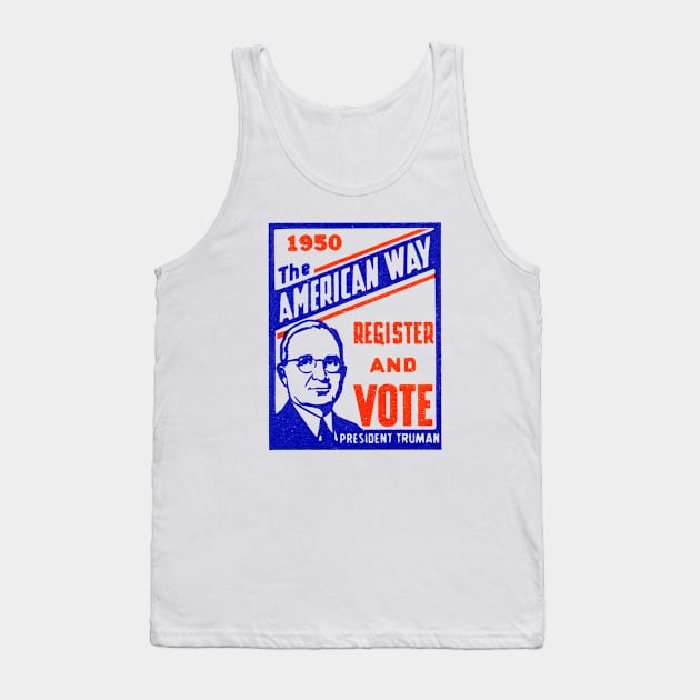 1950 Register and Vote for Truman Tank Top by historicimage